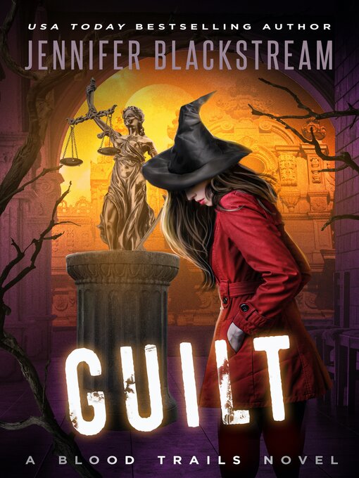 Title details for Guilt by Jennifer Blackstream - Available